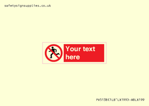 Custom No Running Sign